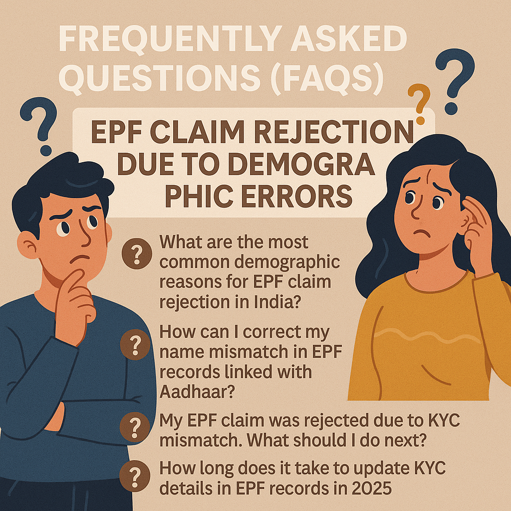 FAQ for EPF claim rejection due to demographic Errors
